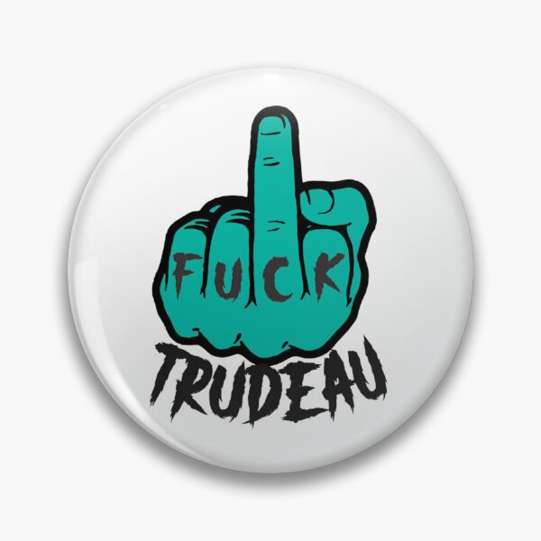 Item preview, Fuck Trudeau                      designed and sold by FforFlying1802.