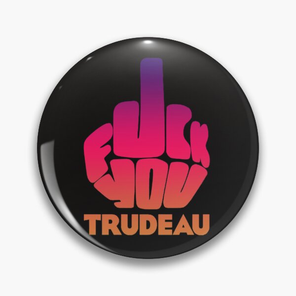 Item preview, Fuck Trudeau                        designed and sold by FforFlying1802.