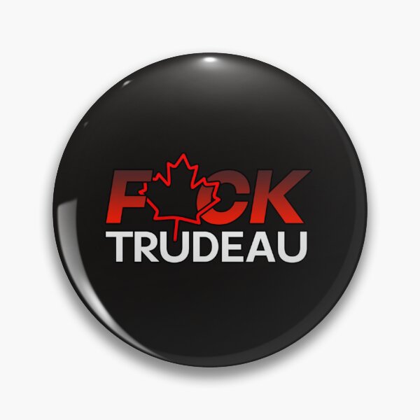Item preview, Fuck Trudeau                      designed and sold by FforFlying1802.