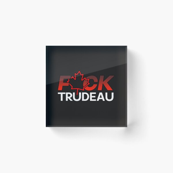 Item preview, Fuck Trudeau                      designed and sold by FforFlying1802.