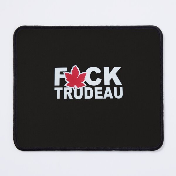 Item preview, Fuck You Trudeau designed and sold by FforFlying1802.