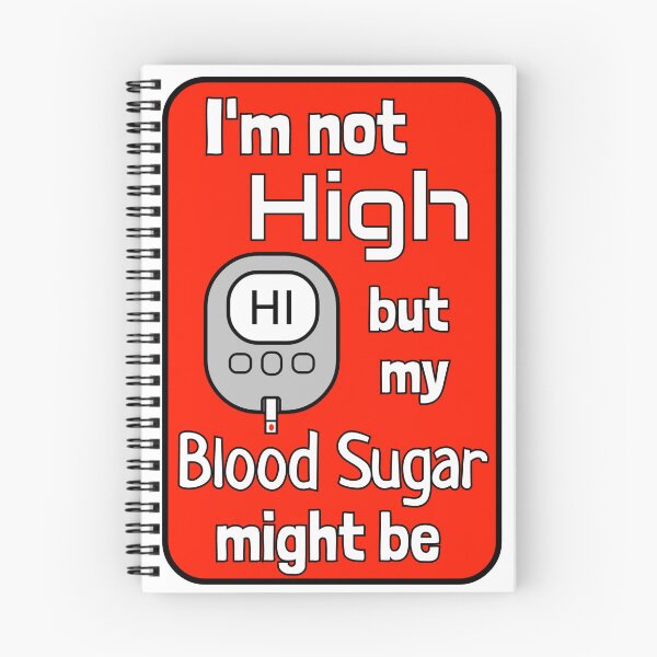 Item preview, I'm not High but my Blood Sugar might be designed and sold by KittyKake44.