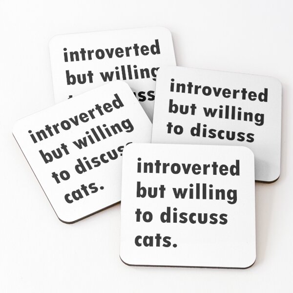Item preview, Introverted Willing To Discuss Cats designed and sold by BrobocopPrime.
