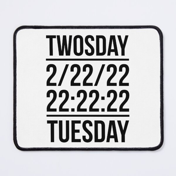 Item preview, Feb 22 Twosday Tuesday 2022 designed and sold by BunnyPrinceDegn.