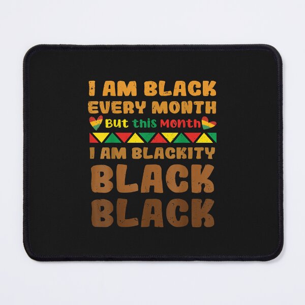 Item preview, Black History Month Blackity designed and sold by SeppeGoffin.