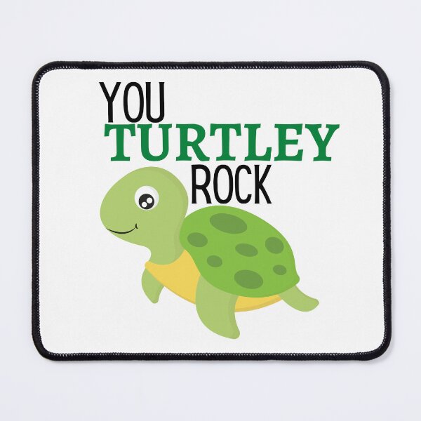 Item preview, YOU TURTLEY ROCK - FUNNY ANIMAL PUNS designed and sold by sorryimbusy.