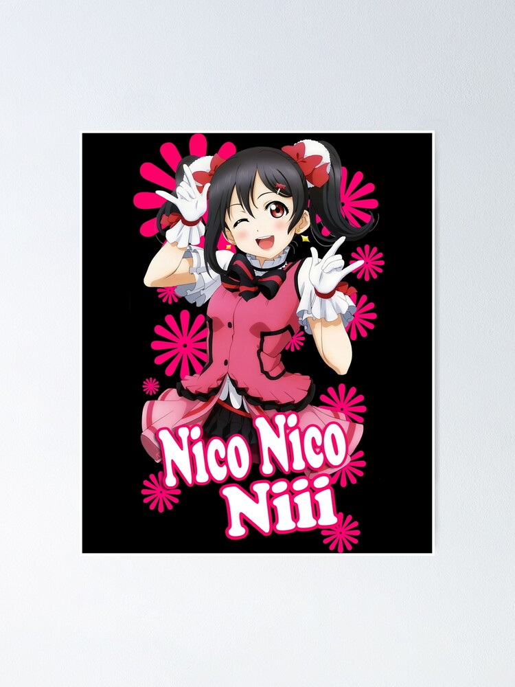 Nico Nico Nii ~ Classic Poster For Sale By Alannahrocha Redbubble 