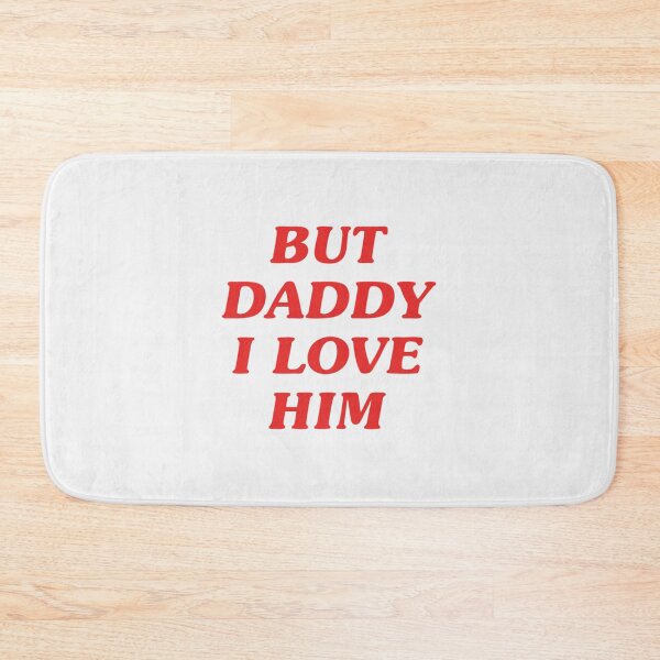 Item preview, BEST SELLER - But Daddy I Love Him Merchandise| Perfect Gift designed and sold by gracehae.