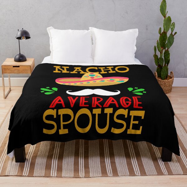 Item preview, Nacho Average Spouse Mexican Husband Cinco de Mayo Fiesta design designed and sold by Merchking1.