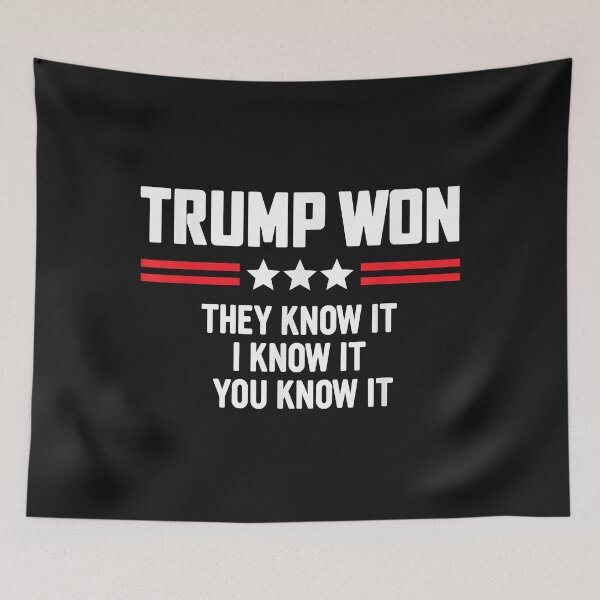 Item preview, Funny-Trump-Won-They-Know-It-I-Know-It-You-Know-It designed and sold by SeppeGoffin.