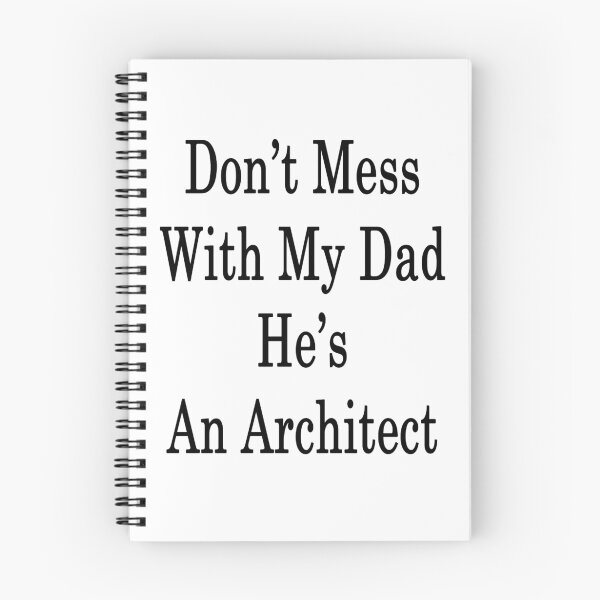 Item preview, Don't Mess With My Dad He's An Architect  designed and sold by supernova23.