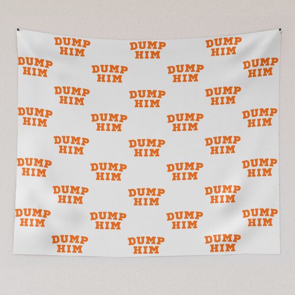 Item preview, Dump Him| Perfect Gift designed and sold by gracehae.