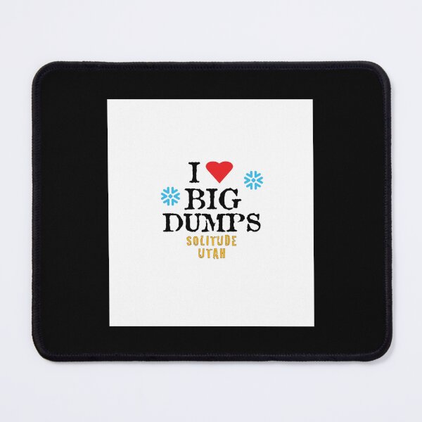 Item preview, Solitude Ski Snowboard Utah  I Love Big Dumps Sleeveless Top designed and sold by PrintedMarket99.
