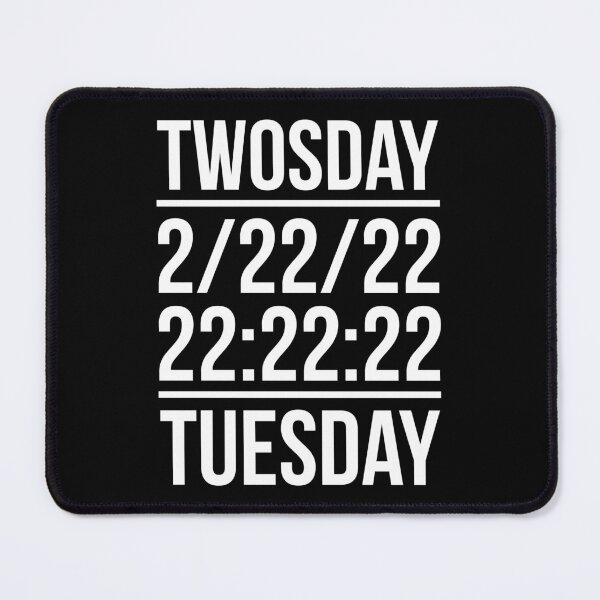 Item preview, Feb 22 Twosday Tuesday 2022 designed and sold by BunnyPrinceDegn.