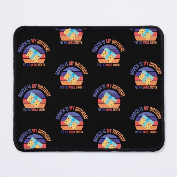 Item preview, Funny March Is My Birthday Yes The Whole Month,Funny March Birthday Gift,Golorful Sunset Design designed and sold by pedrored369.
