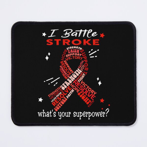 Item preview, Stroke Warrior, I Battle Stroke What's Your Superpower? designed and sold by Greggwillard.