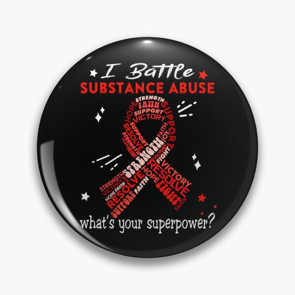 Item preview, Substance Abuse Warrior, I Battle Substance Abuse What's Your Superpower? designed and sold by Greggwillard.