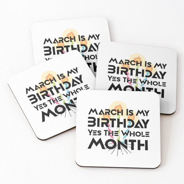 Item preview, Funny March Is My Birthday Yes The Whole Month,Funny March Birthday Gift,Humor Happy Birthday Design designed and sold by pedrored369.