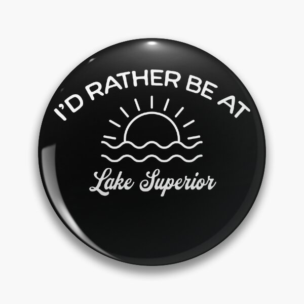 Item preview, I'd Rather Be At Lake Superior Tourist designed and sold by RoguePixel.