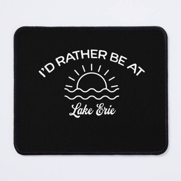 Item preview, I'd Rather Be At Lake Erie Tourist designed and sold by RoguePixel.