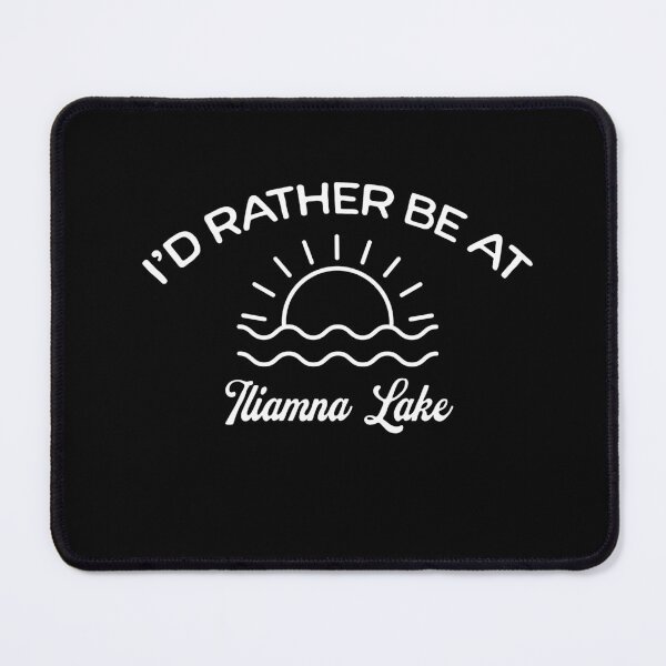 Item preview, I'd Rather Be At Iliamna Lake Tourist designed and sold by RoguePixel.