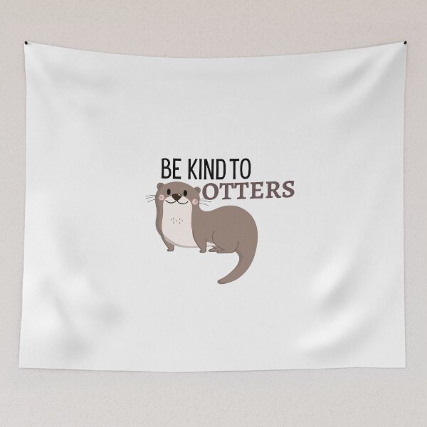 Item preview, BE KIND TO OTTERS - FUNNY ANIMAL PUNS designed and sold by sorryimbusy.