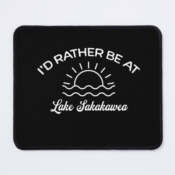 Item preview, I'd Rather Be At Lake Sakakawea Tourist designed and sold by RoguePixel.