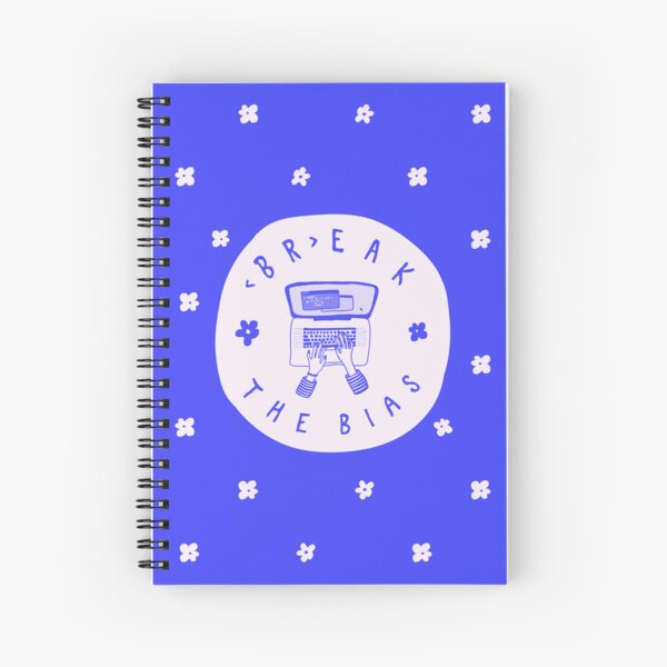 Break the Bias (blue) Spiral Notebook