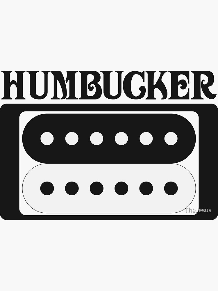 "Humbucker" Sticker by TheJesus | Redbubble