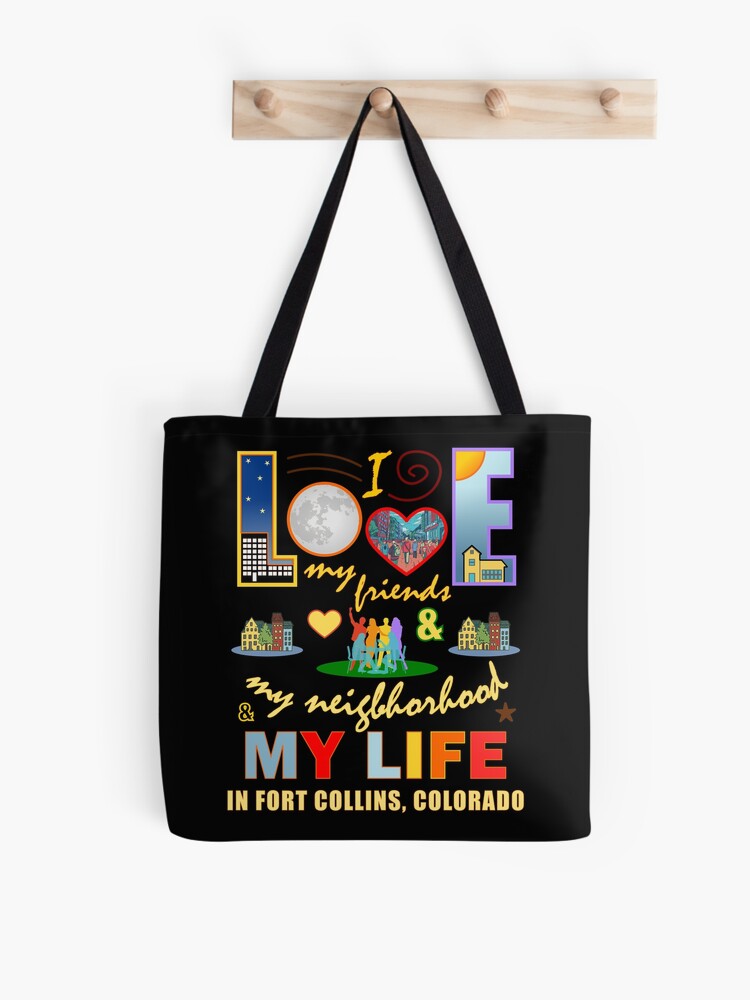 Friends Fort Collins Colorado Neighborhood and Life Community Pride | Tote  Bag