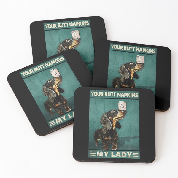 Item preview, Your butt napkins my lady Dachshund lover designed and sold by AleehaZenger.