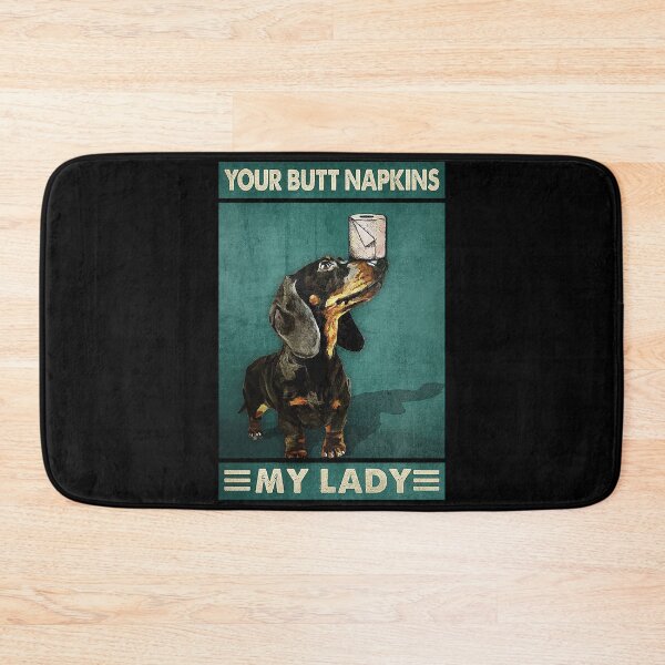 Item preview, Your butt napkins my lady Dachshund lover designed and sold by AleehaZenger.