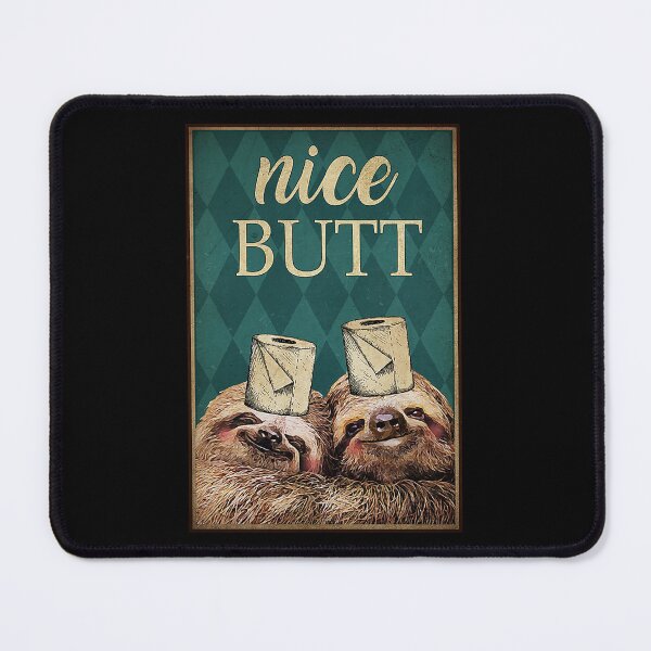 Item preview, Nice butt sloth lover designed and sold by KinstleHawa.