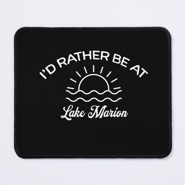 Item preview, I'd Rather Be At Lake Marion Tourist designed and sold by RoguePixel.