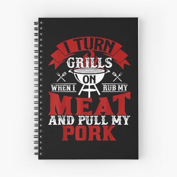 Item preview, Funny Grilling I Turn Grills On When I Rub My Meat  designed and sold by 77tara.