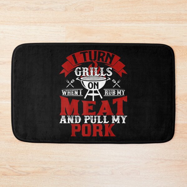 Item preview, Funny Grilling I Turn Grills On When I Rub My Meat  designed and sold by 77tara.