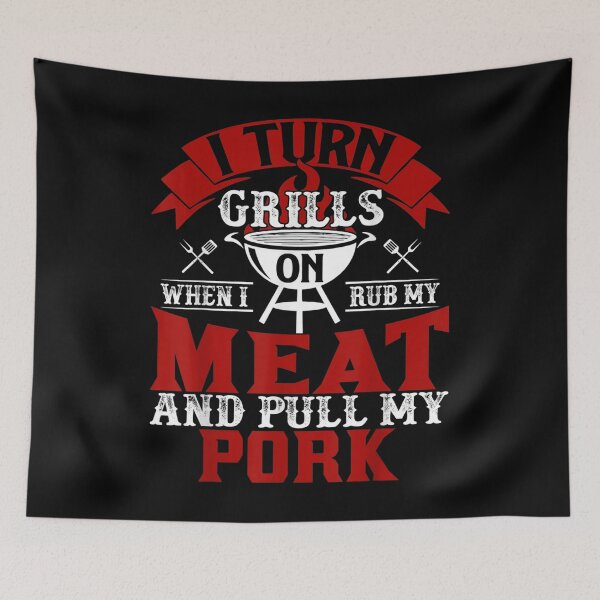 Item preview, Funny Grilling I Turn Grills On When I Rub My Meat  designed and sold by 77tara.