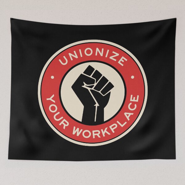 Item preview, Unionize Your Workplace designed and sold by voltzandvoices.