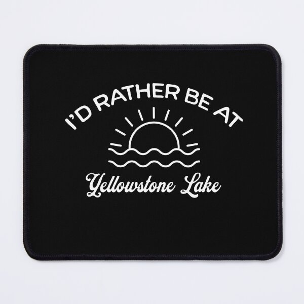 Item preview, I'd Rather Be At Yellowstone Lake Tourist designed and sold by RoguePixel.