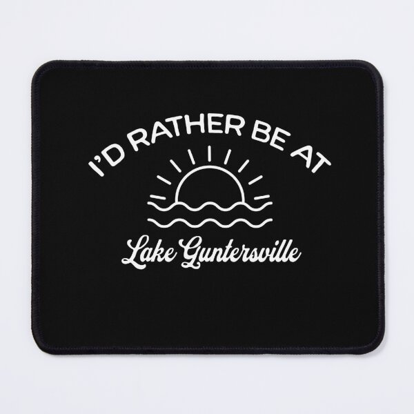 Item preview, I'd Rather Be At Lake Guntersville Tourist designed and sold by RoguePixel.