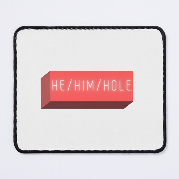 Item preview,  HE HIM HOLE OFFICIEL quoate| Perfect Gift designed and sold by gracehae.