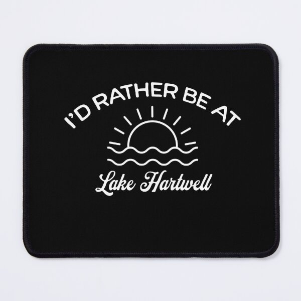 Item preview, I'd Rather Be At Lake Hartwell Tourist designed and sold by RoguePixel.
