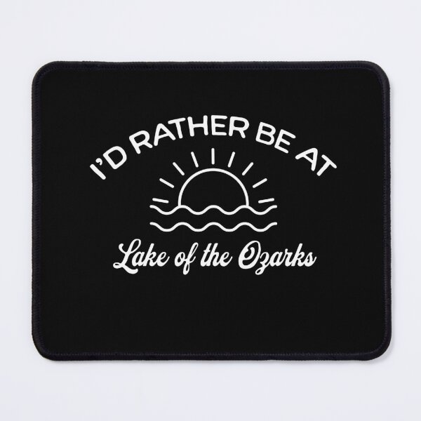 Item preview, I'd Rather Be At Lake of the Ozarks Tourist designed and sold by RoguePixel.