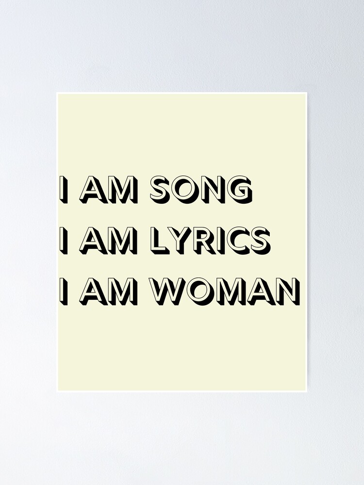 I Am Woman Lyrics I Am Woman Quote Female Empowerment Art 