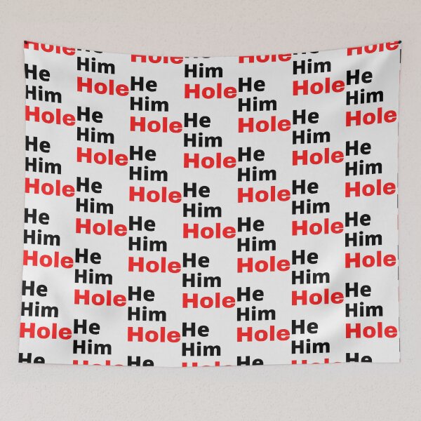 Item preview, He him hole funny meme| Perfect Gift designed and sold by gracehae.