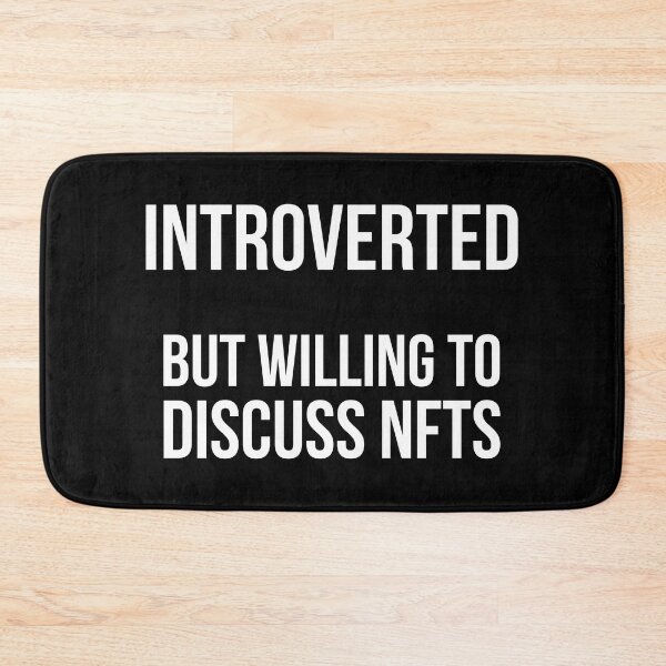Item preview, Introverted but willing to discuss nfts / eat sleep collect nft designed and sold by Artocity99.
