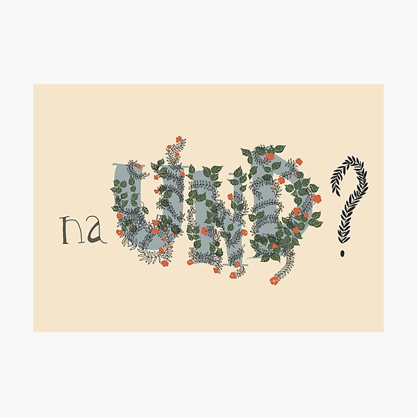 Na und? //So what? Photographic Print