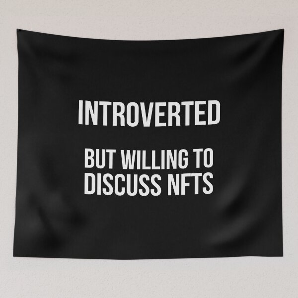 Item preview, Introverted but willing to discuss nfts / eat sleep collect nft designed and sold by Artocity99.