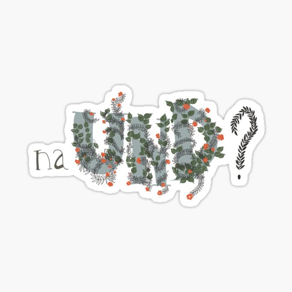 Na und? //So what? Sticker