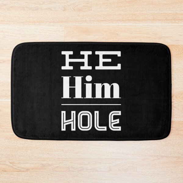 Item preview, He him hole| Perfect Gift designed and sold by gracehae.